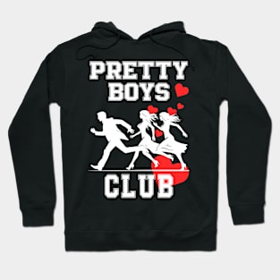 The Pretty Boys Club: How to Use Humor and Charm to Win Hearts Hoodie